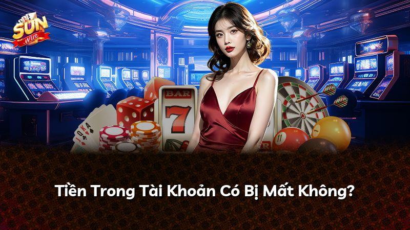 Tiền Trong Tài Khoản Có Bị Mất Không?